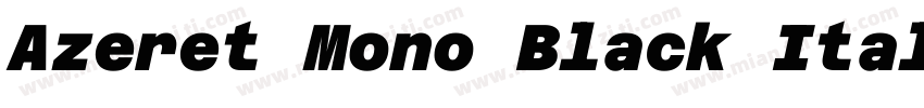 Azeret Mono Black Italic字体转换